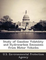 Study of Gasoline Volatility and Hydrocarbon Emissions from Motor Vehicles