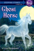 A Stepping Stone Book - Ghost Horse