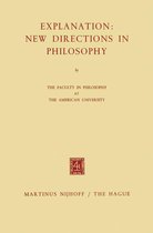 Explanation: New Directions in Philosophy