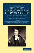 The The Life and Correspondence of Thomas Arnold 2 Volume Set The Life and Correspondence of Thomas Arnold