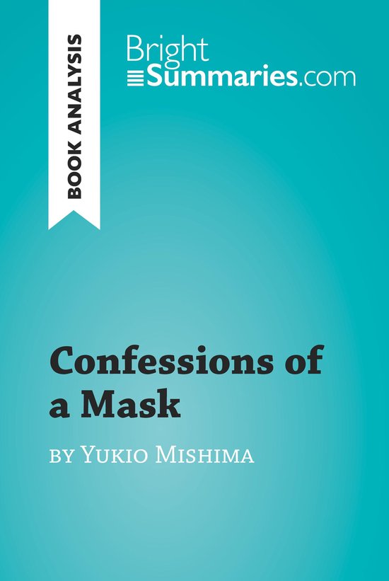 BrightSummaries.com - Confessions of a Mask by Yukio Mishima ... - cover