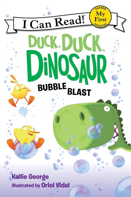My First I Can Read - Duck, Duck, Dinosaur: Bubble Blast - cover
