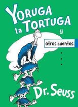 Classic Seuss- Yoruga la Tortuga y otros cuentos (Yertle the Turtle and Other Stories Spanish Edition)