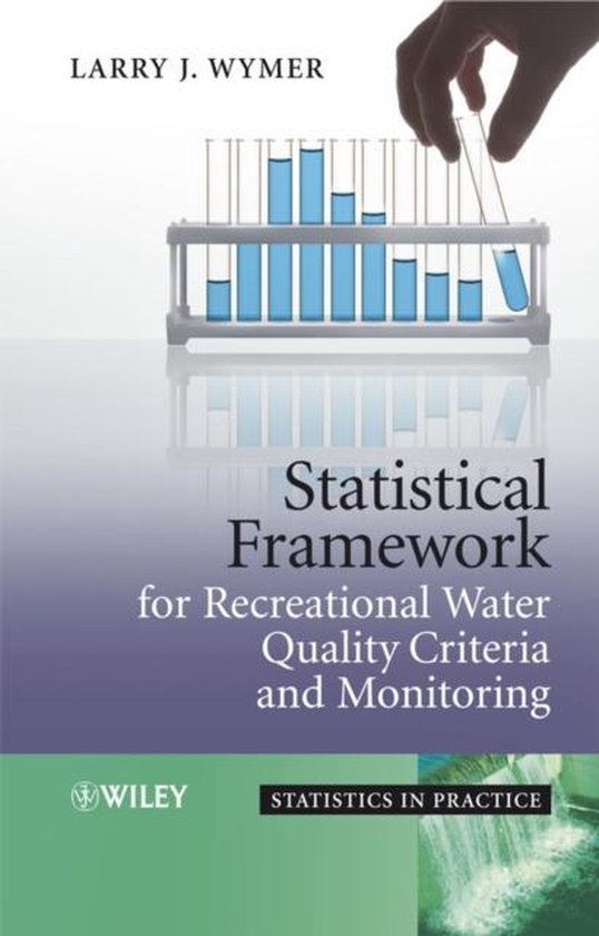 Statistical Framework for Recreational Water Quality Criteria and