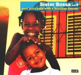 Sister Bossa 9