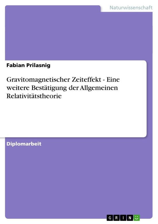 Gravitomagnetischer Zeiteffekt - Eine weitere Bestätigung d ... - cover