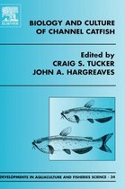 Biology and Culture of Channel Catfish