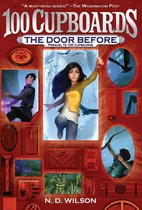 The 100 Cupboards - The Door Before (100 Cupboards Prequel)