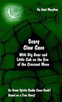Scary Claw Cave