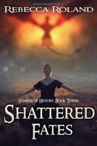 Shattered Fates