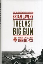 Last Big Gun War & Sea With HMS Belfast