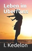 Leben im berfluss