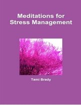Meditations for Stress Management