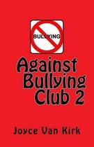 Against Bullying Club 2
