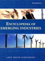 Encyclopedia of Emerging Industries- Encyclopedia of Emerging Industries