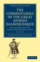 The Commentaries of the Great Afonso Dalboquerque, Second Viceroy of India