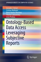 SpringerBriefs in Computer Science - Ontology-Based Data Access Leveraging Subjective Reports