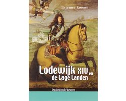Lodewijk Xiv En De Lage Landen