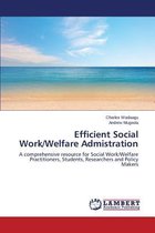 Efficient Social Work/Welfare Admistration