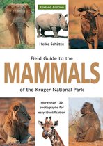 Field Guide to Mammals of the Kruger National Park