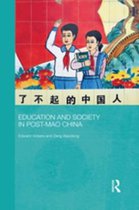 Routledge Studies in Education and Society in Asia - Education and Society in Post-Mao China