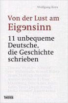 Von der Lust am Eigensinn