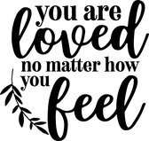 Muurtekst muursticker You are loved