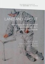 Palgrave Studies in the History of Finance- Land and Credit