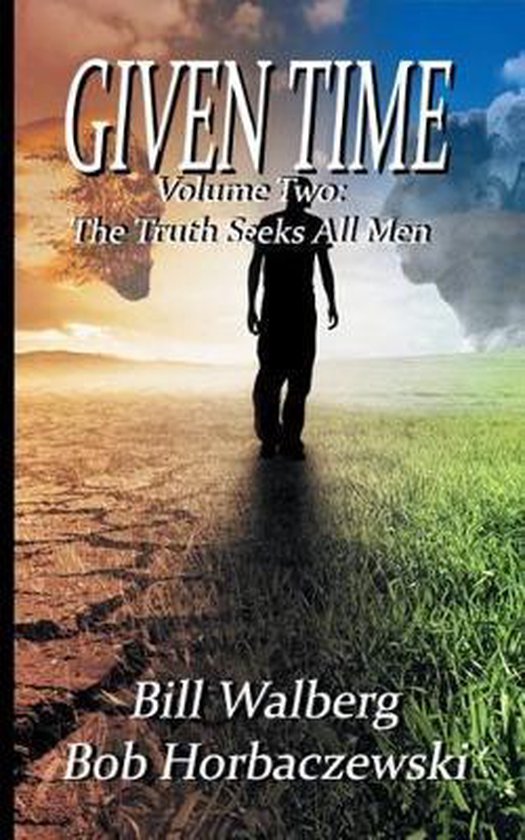 Given Time-The Truth Seeks All Men - cover