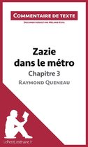 Commentaire et Analyse de texte - Zazie dans le métro de Raymond Queneau - Chapitre 3