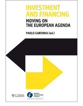 Investment and Financing Moving on the European Agenda