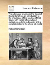 The attorney's practice in the Court of King's Bench