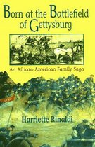 Born at the Battlefield of Gettysburg