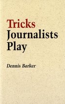 Tricks Journalists Play