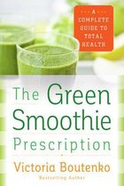 Green Smoothie Prescription