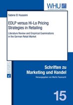 Schriften zu Marketing und Handel 15 - EDLP versus Hi-Lo Pricing Strategies in Retailing