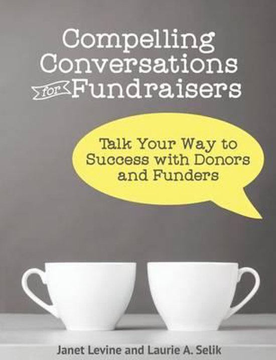 Compelling Conversations- Compelling Conversations for Fundr ... - cover