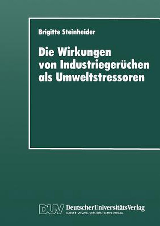 Die Wirkungen von Industriegerüchen als Umweltstressoren - cover