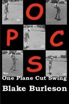 Opcs one Plane Cut Swing