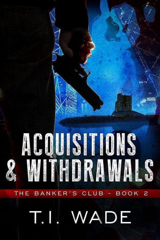 The Banker's Club 2 - The Banker's Club "Acquisitions and Wi ... - cover