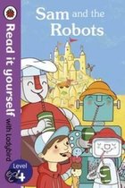 Sam and the Robots - Read it Yourself with Ladybird