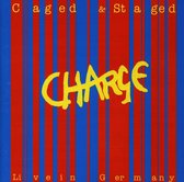 Caged & Staged (Live In Germany 198