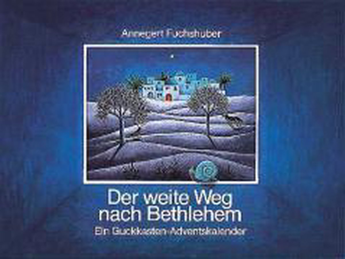 Der weite Weg nach Bethlehem