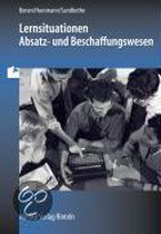 Lernsituationen Absatz /Beschaffung - Schülerband Ausgabe Bayern