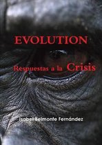 Evolution, Respuestas a la Crisis