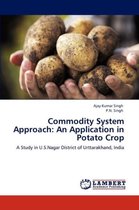 Commodity System Approach