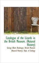 Catalogue of the Lizards in the British Museum. (Natural History)