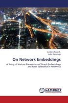 On Network Embeddings