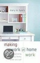 Making Work At Home Work