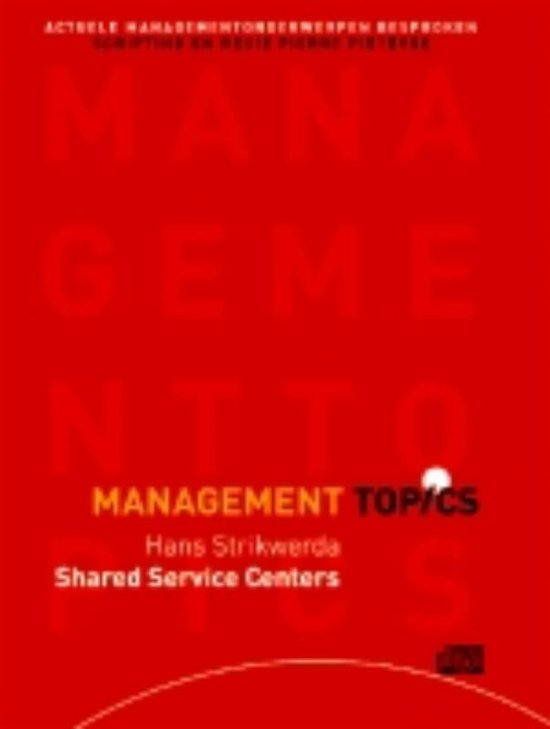 Cover van het boek 'Management topics / Shared Service Centers' van H. Strikwerda